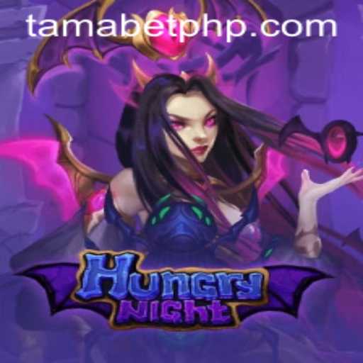 Unveiling HungryNight: A New Gaming Experience with TAMABET