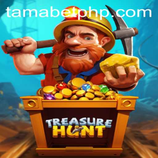 Discover the Adventure of TreasureHunt: The Thrilling Quest with TAMABET