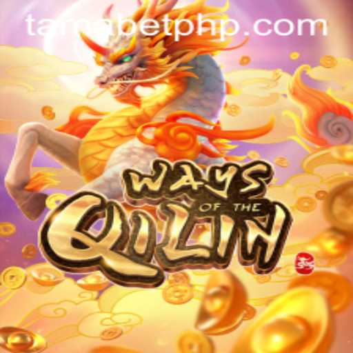 Exploring the Mystical World of 'Ways of the Qilin' with TAMABET